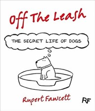 Off The Leash: The Secret Life
