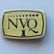 NVQ Level 1 Pin Badge National Vocational Qualification Skills Knowledge Course