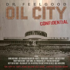 Dr Feelgood | Oil City