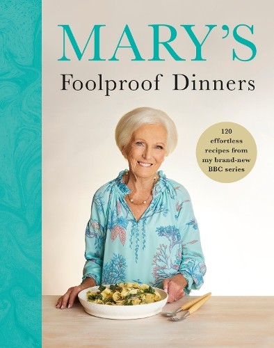 Mary foolproof dinners - mary’s,