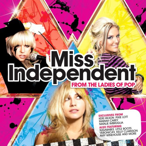 Miss independent various - independent,