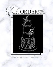 Cake Order Forms, Planner