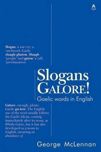 Slogans galore gaelic words - gaelic,
