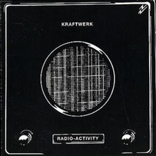Kraftwerk radio activity - kraftwerk:, radio-activity