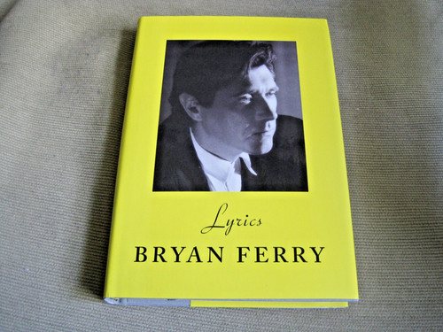 Bryan ferry signed lyrics - bryan,