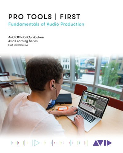 Pro tools first fundamentals - pro, first: