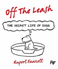 Off The Leash: The Secret Life
