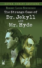 The Strange Case of Dr. Jekyll and Mr. Hyde (Dover Thrift Editions),Robert Loui