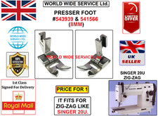 SINGER 20U ZIGZAG PRESSER FOOT (8mm) #541566&543939 INDUSTRIAL SEWING MACHINE