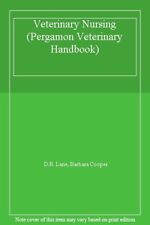 Veterinary Nursing (Pergamon Veterinary Handbook) By D.R. Lane, Barbara Cooper
