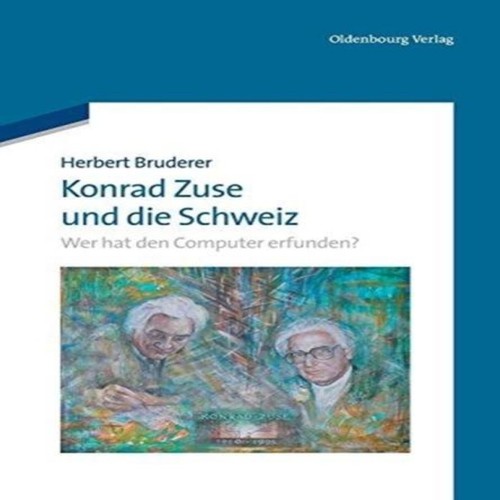 Konrad zuse und die - die, schweiz