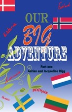 Our Big Adventure: Touring