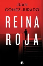Reina Roja / Red Queen: 1 (La Trilo..., Gomez-Jurado, J