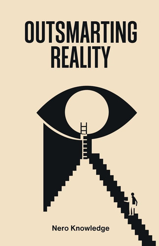 Outsmarting reality paperback - outsmarting,