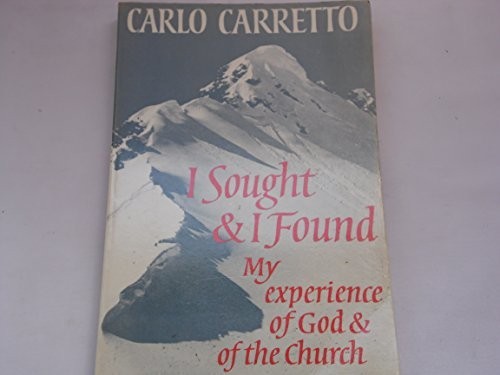 Sought and found my - and, found: