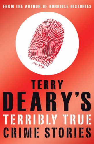 Terry deary terribly true - deary's,