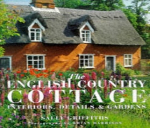 The english country cottage - the,