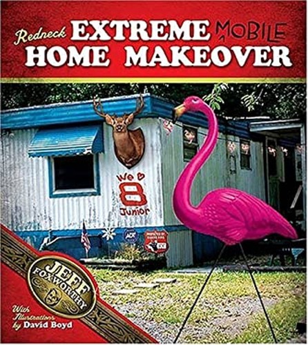 Redneck extreme mobile home - redneck,