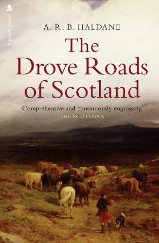 The drove roads scotland - the, of