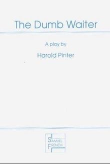 The dumb waiter play - dumb, a