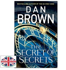 THE SECRET OF SECRETS (Robert Langdon Book 6) Dan Brown HARDCOVER *BRAND NEW*