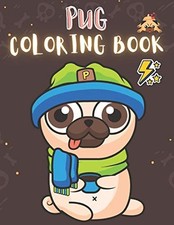 Pug Coloring Book: 50 Creative And Unique Drawings With Quote .9