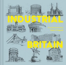 Industrial Britain by Hubert J. Pragnell (Hardback Book)