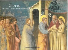 Giotto. La Cappella Degli
