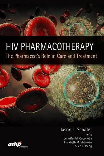 Hiv pharmacotherapy the - hiv, pharmacotherapy: