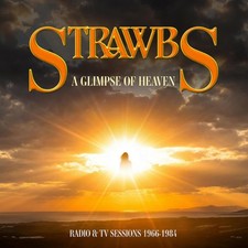 STRAWBS - A GLIMPSE OF HEAVEN