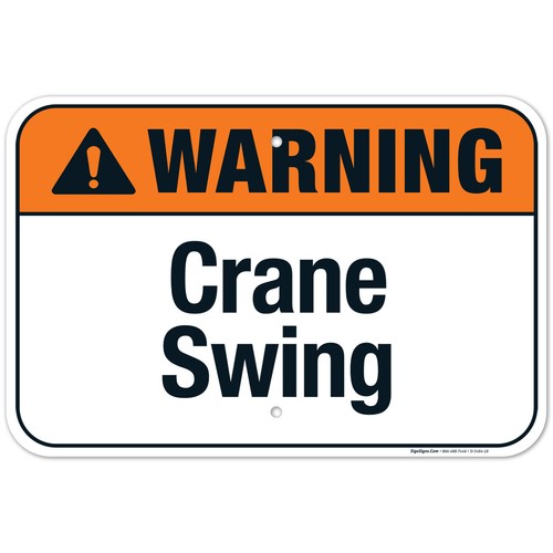 Crane swing sign ansi warning - sign,,