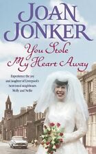 You Stole My Heart Away By Joan Jonker. 9780755329793