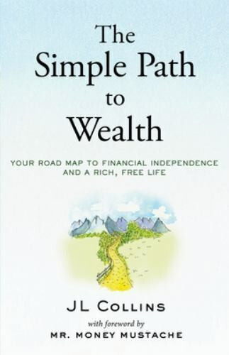 The simple path wealth - the, to