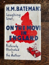 H M Bateman ON THE MOVE IN ENGLAND, Hutchinson, 1920s/1930s - Undated