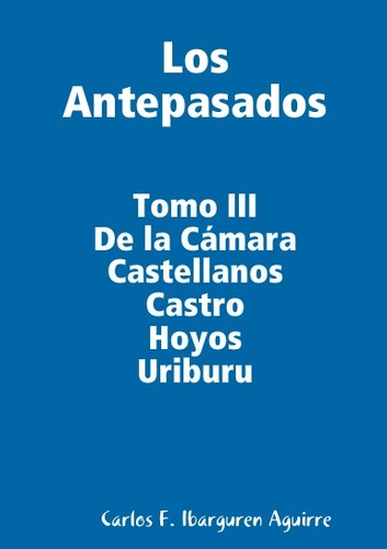 Los antepasados tomo iii - tomo,