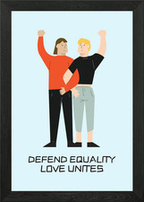 Defend equality love unite