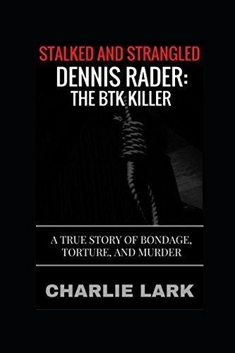 Stalked and strangled dennis - and,