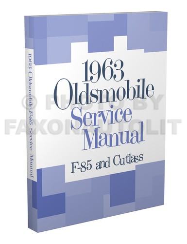 1963 oldsmobile shop manual - oldsmobile,