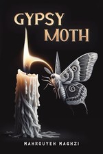 Gypsy Moth by Mahrouyeh Maghzi