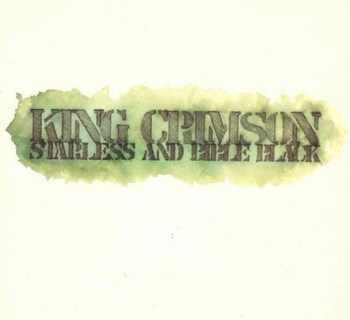 King crimson starless and - king,