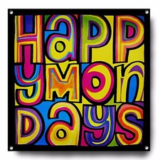 HAPPY MONDAYS METAL SIGN