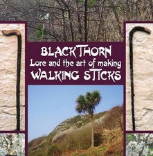 Blackthorn Lore and the Art of