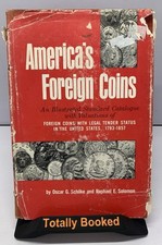 Americas Foreign Coins 1964 1st Edition Illustrated Book 1793-1857