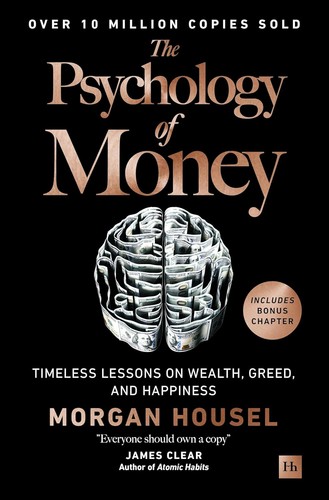 The psychology money - the, of