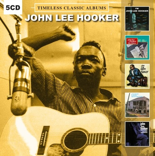 John lee hooker 5 timeless - hooker,