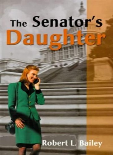 The senator s daughter - the, daughter.by