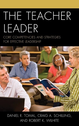 The teacher leader core - the, leader: