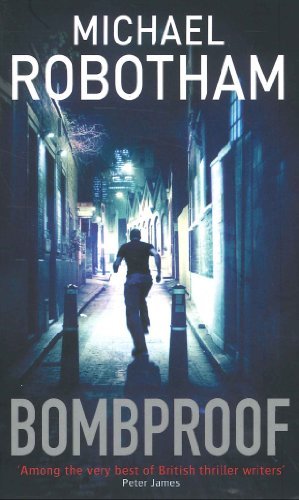 Bombproof michael robotham - by, robotham-