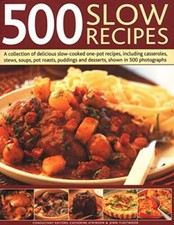 500 Slow Recipes: A collection