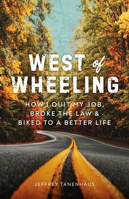 West wheeling how i - west, of